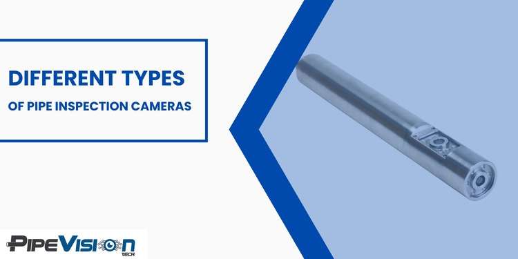 different types of sewer cameras